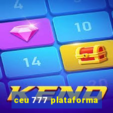 ceu 777 plataforma